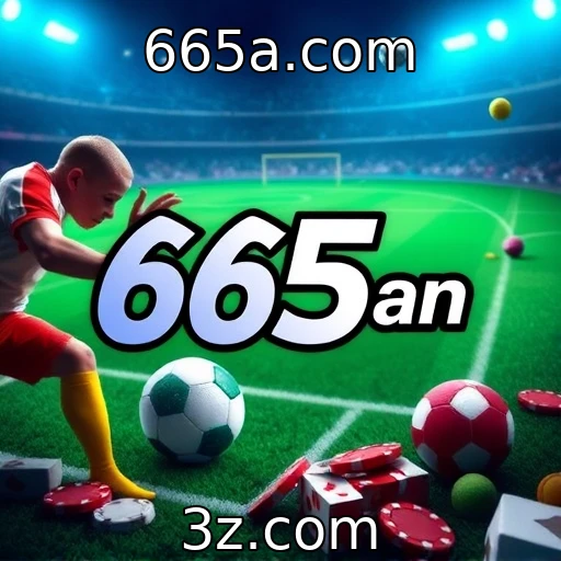 665a.com A ascensão das apostas esportivas: O futuro do mercado brasileiro